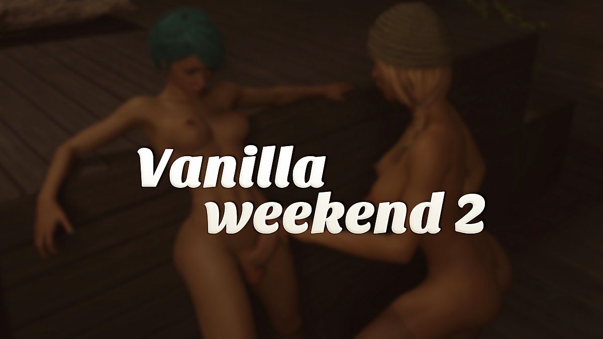 Paradox3D- Vanilla Weekend 2 page 1