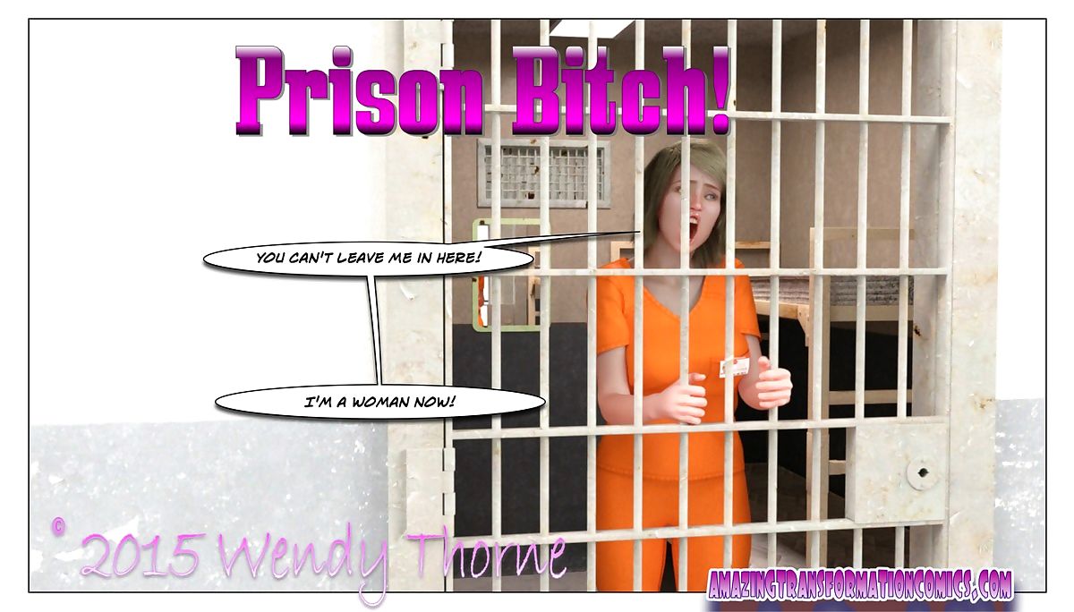 驚くべき変革 刑務所 bitch page 1